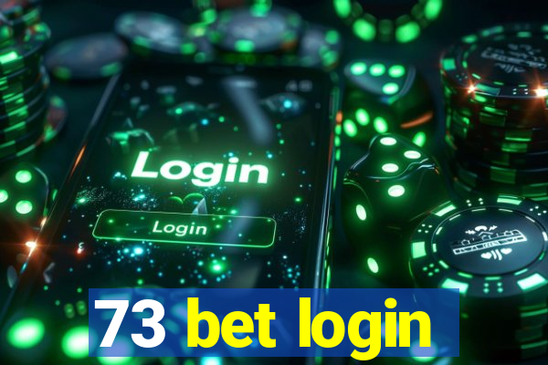 73 bet login